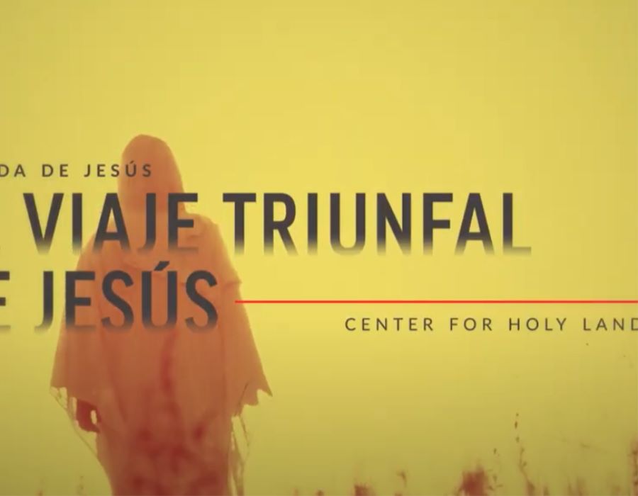 El Viaje Triunfal de Jesus