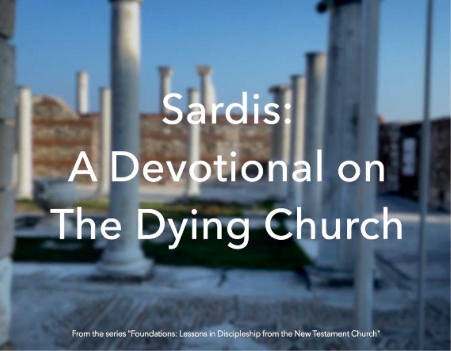 Sardis: A Devotional of The Dying Church