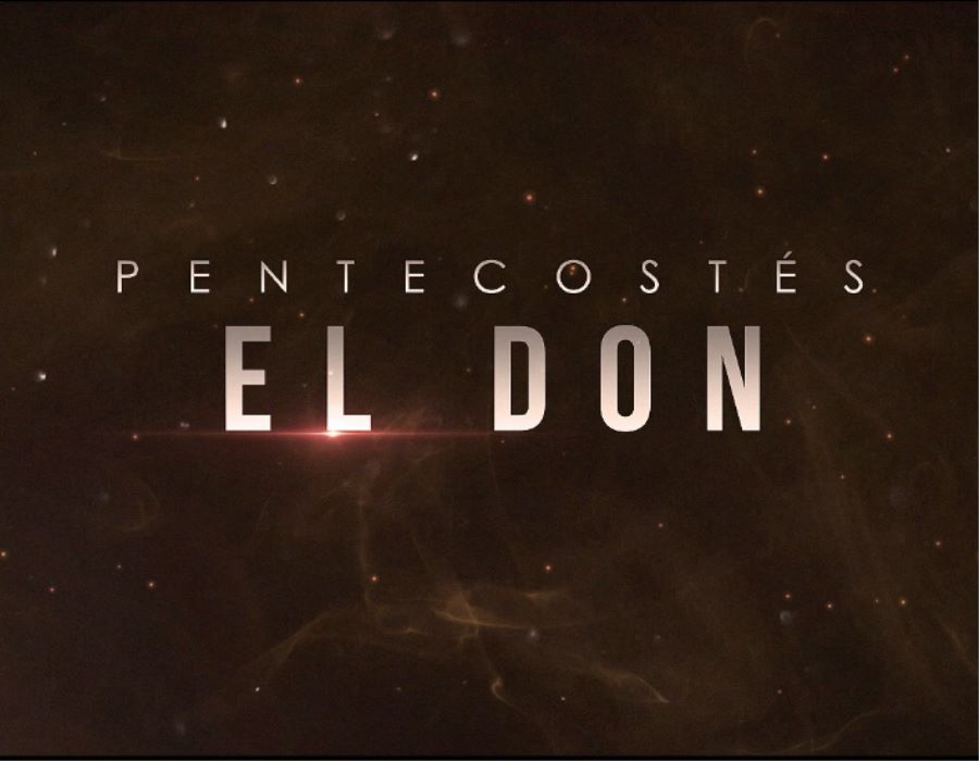 Pentecostes: El Don