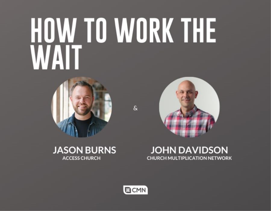 John Davidson & Jason Burns | How to Work the Wait
