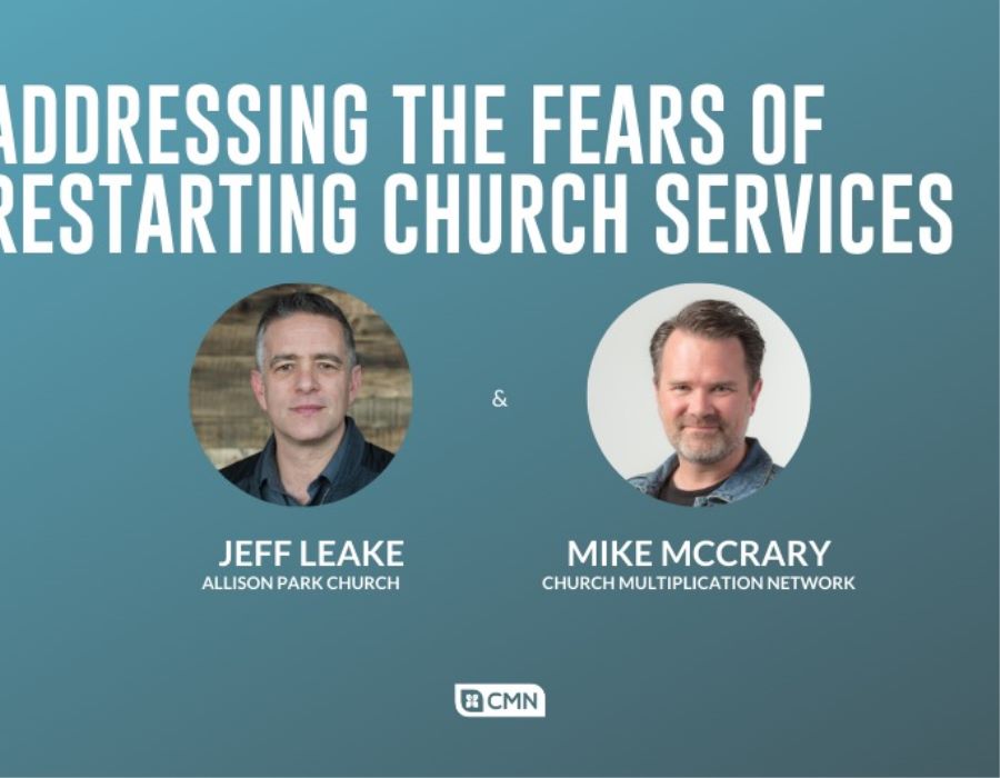 Mike McCrary & Jeff Leake | Addressing Fears of Restarting Church Services