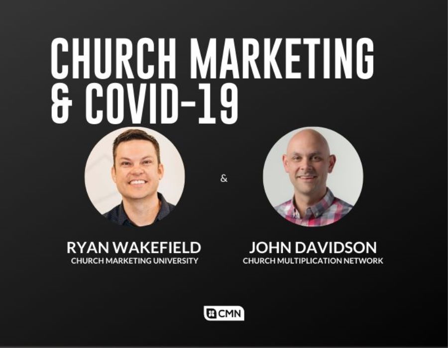 John Davidson & Ryan Wakefield | Church Marketing and COVID-19 Live Stream