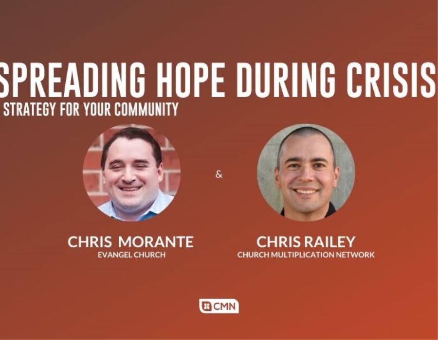 Chris Railey & Chris Morante | Spreading Hope During a Crisis