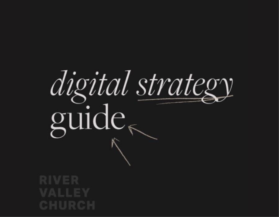 River Valley Church | COVID-19 Digital Strategy Guide