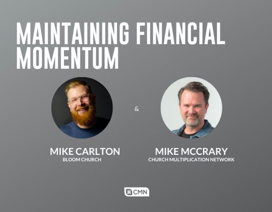 Mike McCrary & Mike Carlton | Maintaining Financial Momentum