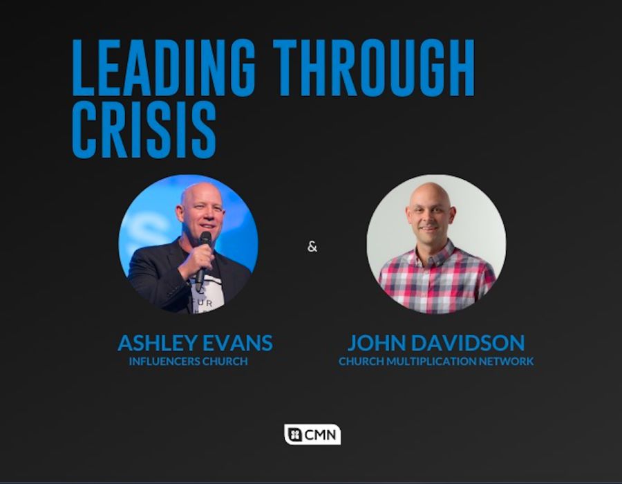 John Davidson & Ashley Evans | Leading Through a Crisis
