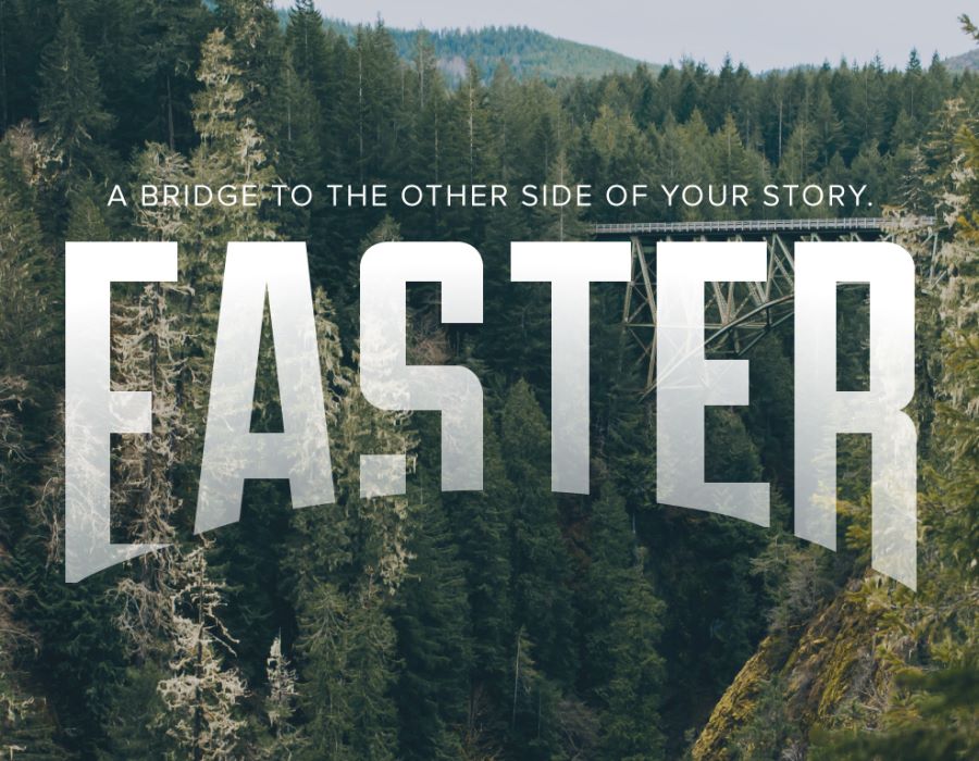'The Bridge' Easter Series + Sermon Abstracts