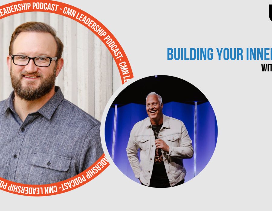 CMN Podcast | Building Your Inner-Circle with Jim Wilkes