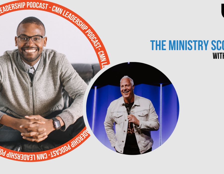 CMN Podcast | The Ministry Scorecard with Ray Hudson