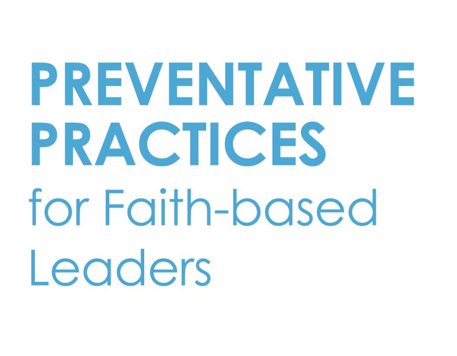 Recommended Preventative Practices and FAQs for Faith-based Leaders