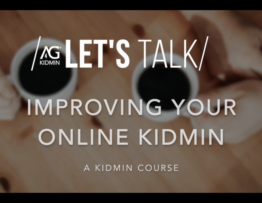 Let's Talk - Improving Online Kidmin