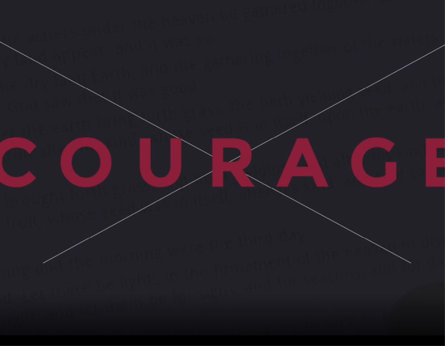 Week 1 – Courage: God is with me.