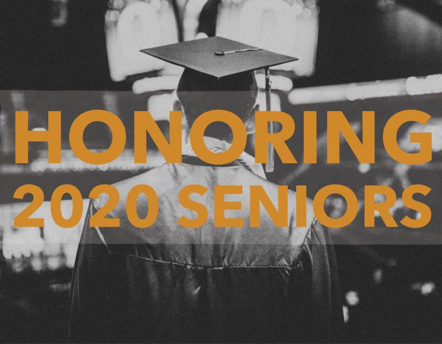 Honoring 2020 Seniors