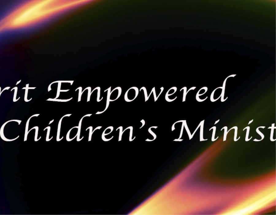 Developing a Spirit-Empowered Kids Ministry