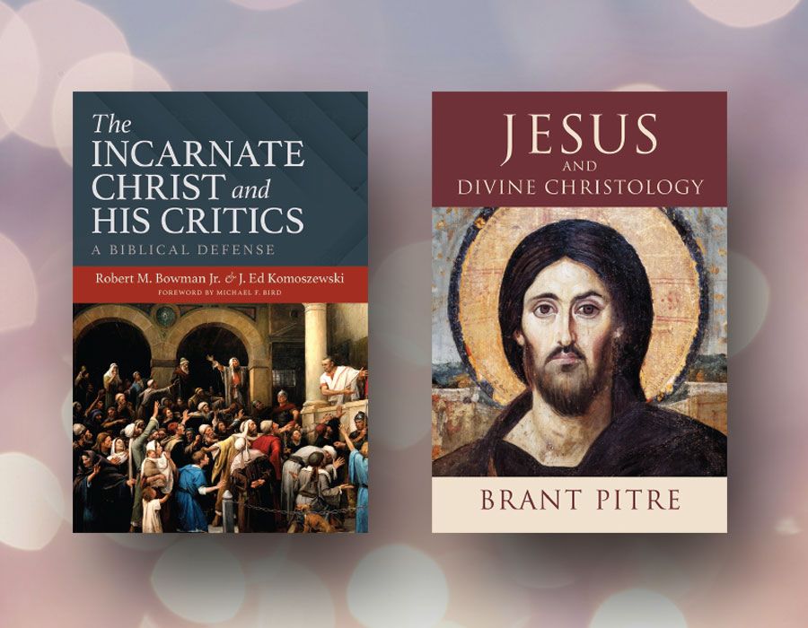 Two Cases for Christ’s Divinity