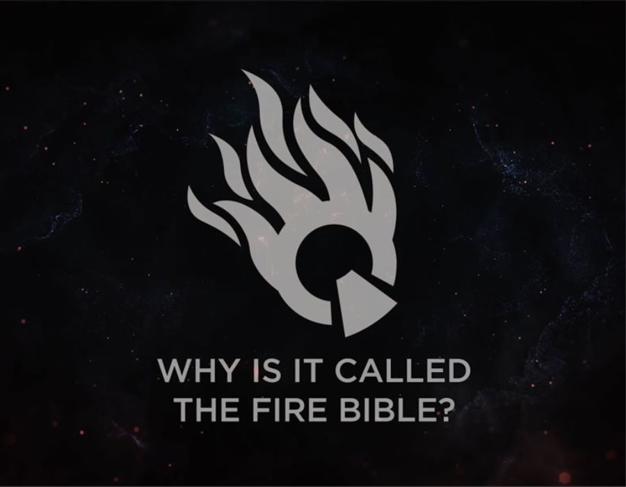 Why Is It Called the Fire Bible?