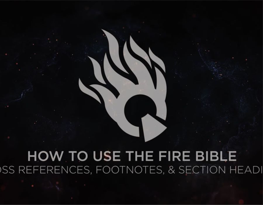 How to use the Fire Bible - Cross References