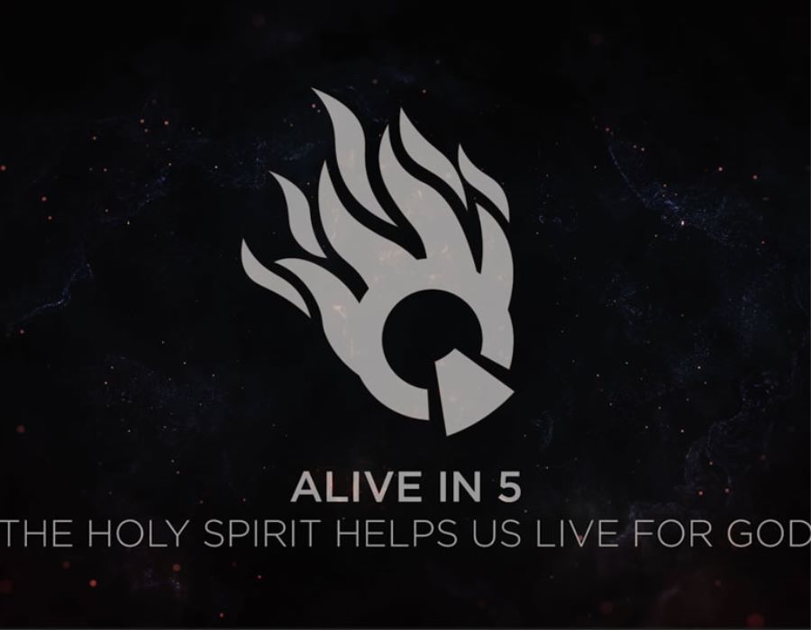Alive in 5: The Holy Spirit Helps Us Live for God